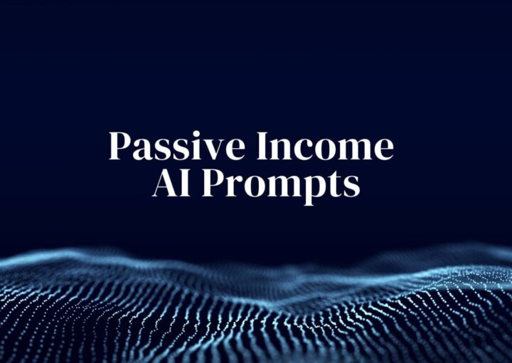 430+ Passive Income Prompts for ChatGPT